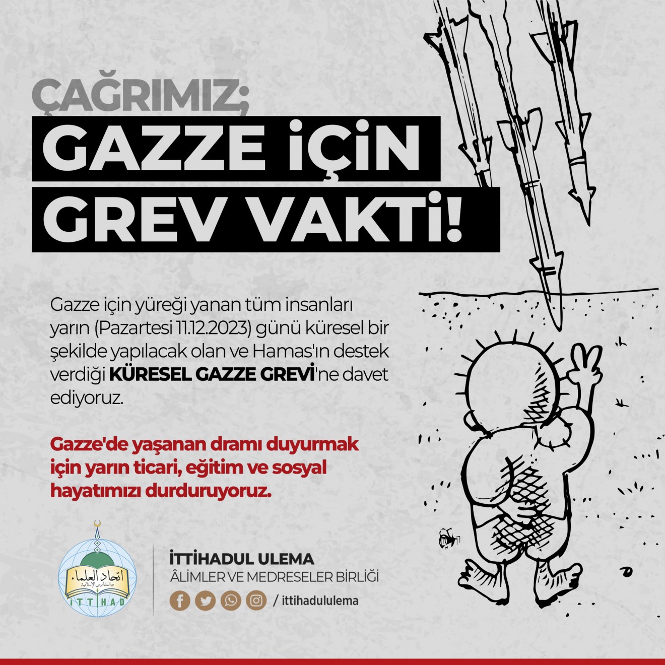 İtti̇hadul Ulema'da Greve Destek!