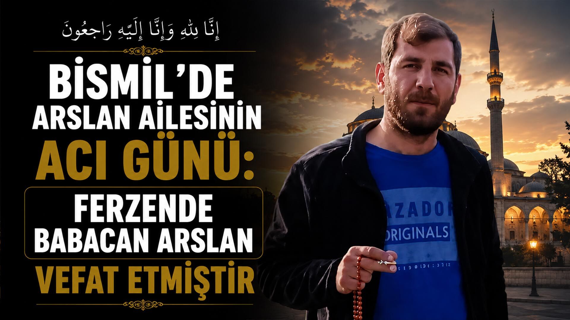 Bismil’de Arslan ailesinin acı günü: Ferzende Babacan Arslan vefat etmiştir
