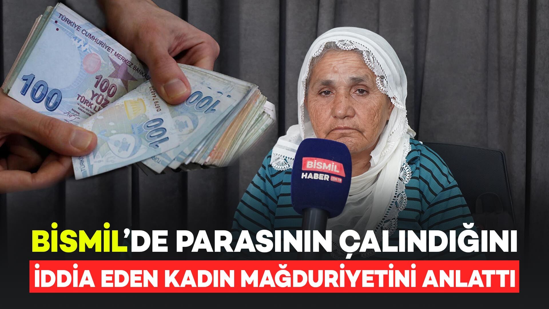Bismil’de Parasının Çalındığını İddia Eden Kadın Mağduriyetini Anlattı