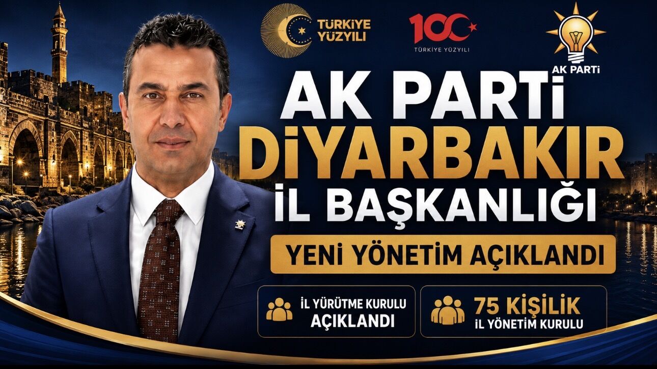 AK Parti Diyarbakır’da Yeni Dönem: İl Yürütme Kurulu ve 75 Kişilik Yönetim Listesi Açıklandı