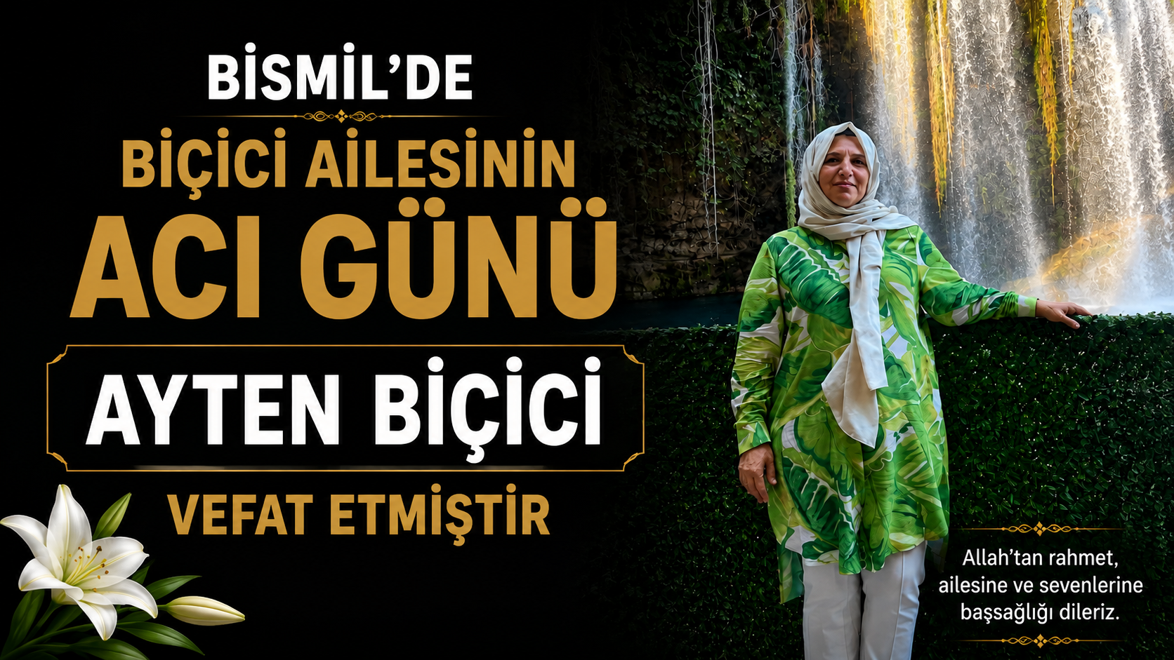 Bismil’de Biçici ailesinin acı günü: Ayten Biçici vefat etmiştir