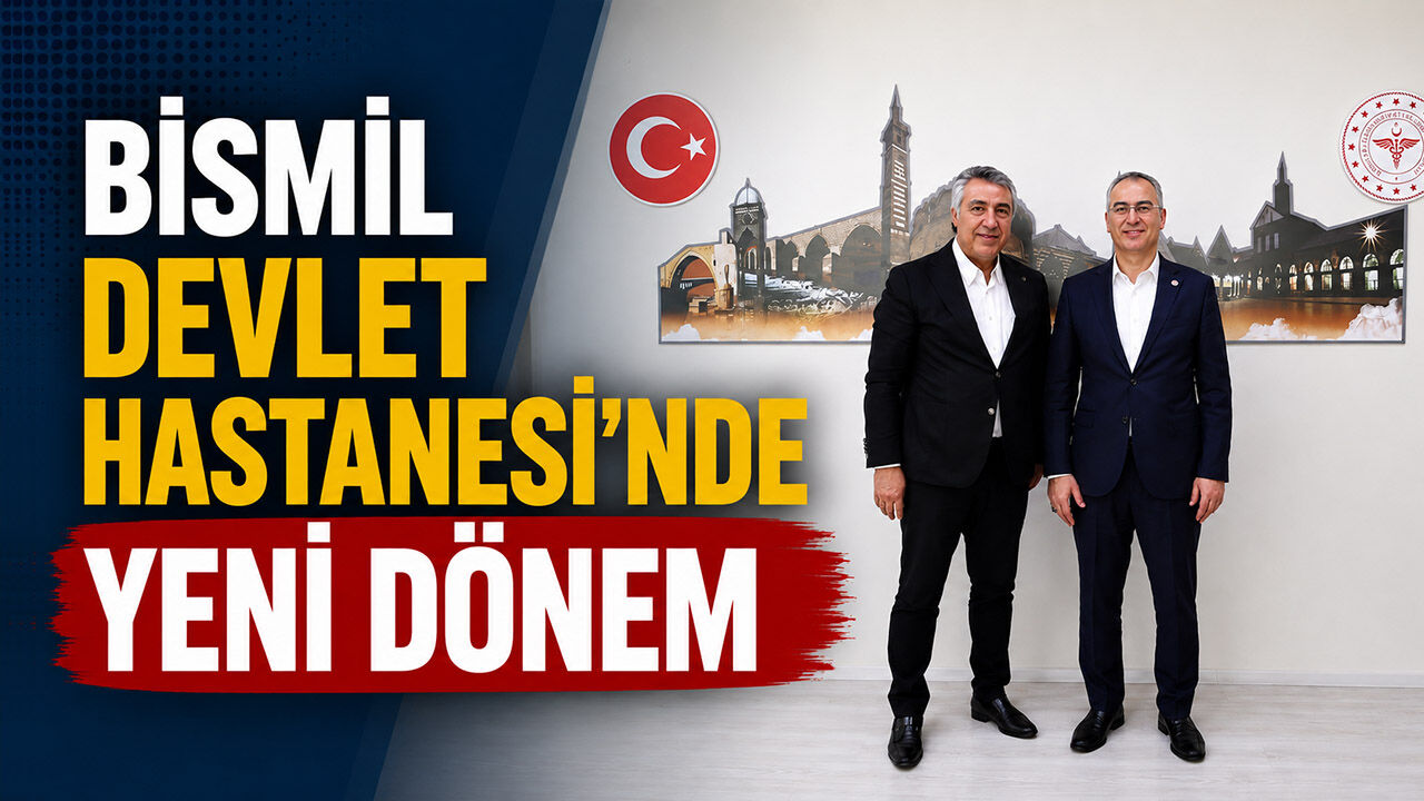Bismil Devlet Hastanesi’nde Yeni Dönem
