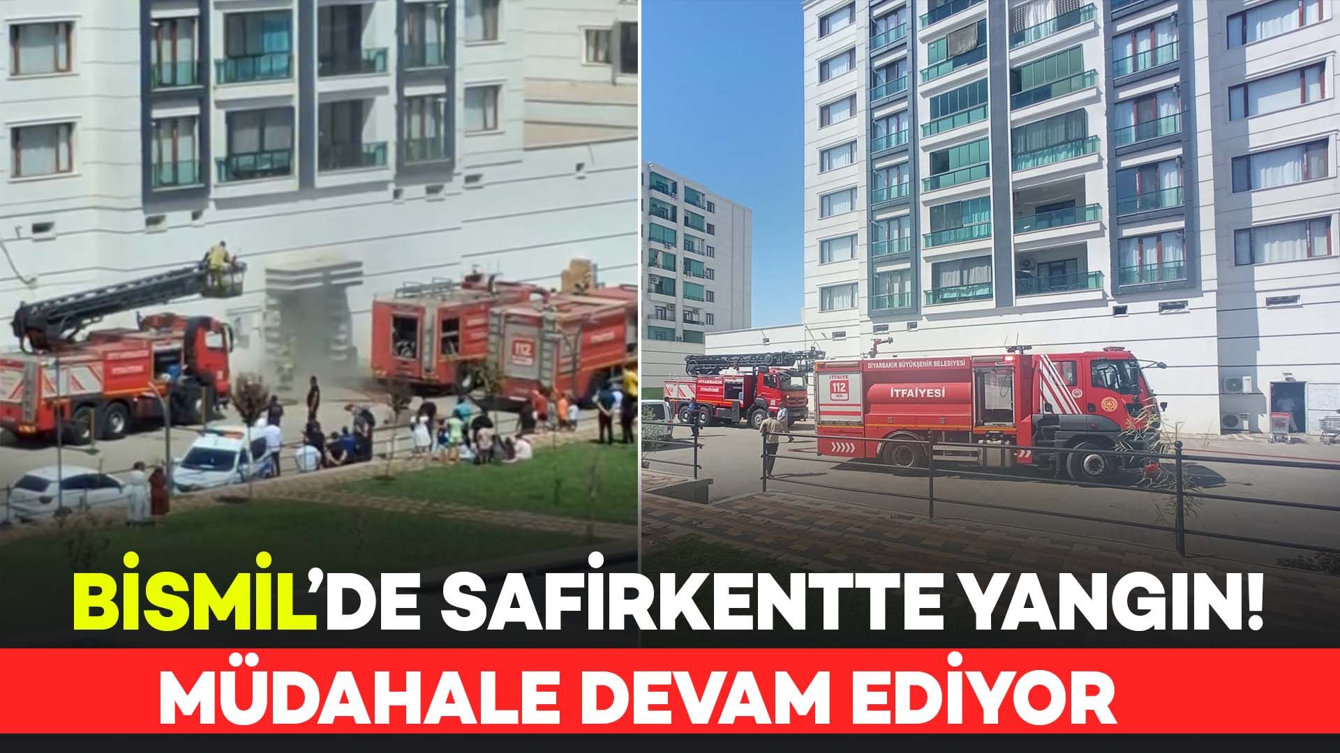 Bismil Safirkent'te Yangın: Müdahale Devam Ediyor