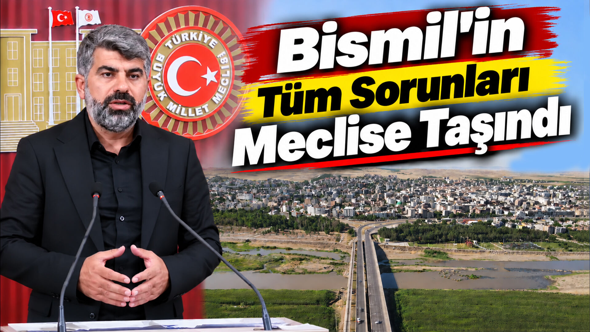 Bismil'in Tüm Sorunları Meclise Taşındı