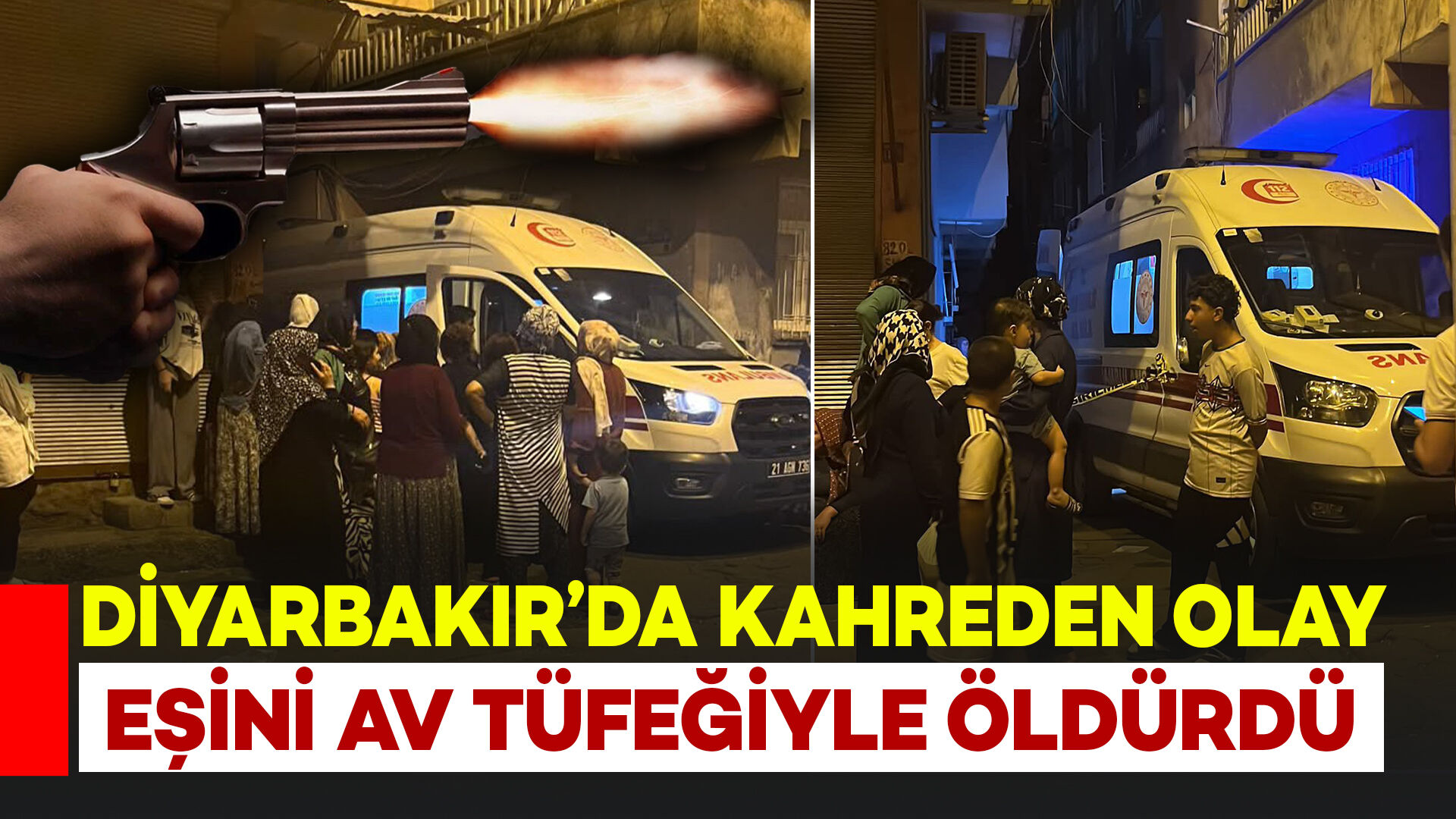 Diyarbakır'da Kahreden Olay: Eşini Av Tüfeğiyle Öldürdü