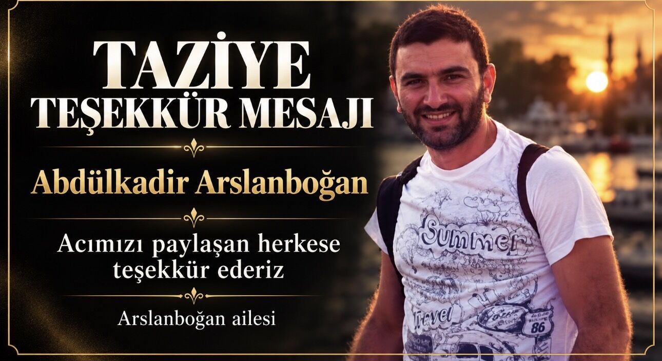 ASLANBOĞAN AİLESİ TAZİYE TEŞEKKÜR MESAJI