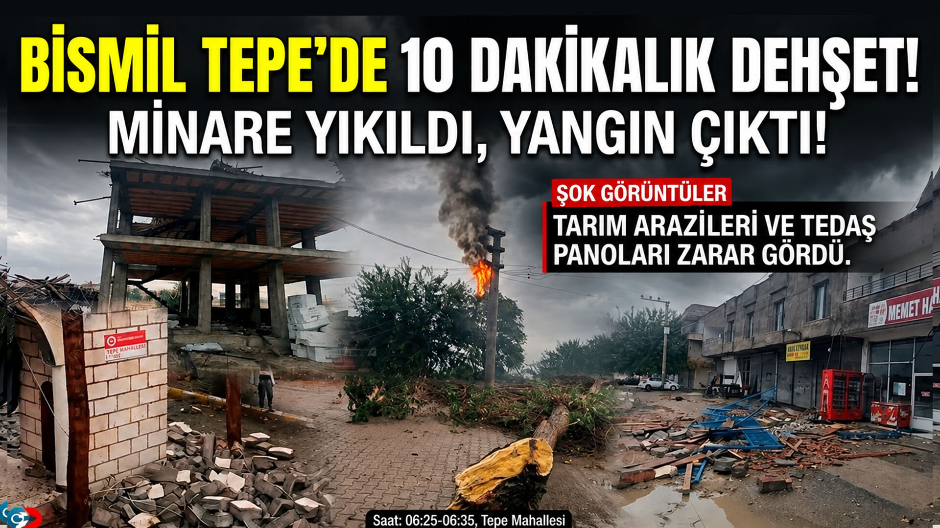 FIRTINA TEPE MAHALLESİ’Nİ VURDU: MİNARE YIKILDI, EVLERDE VE TARIM ARAZİLERİNDE HASAR OLUŞTU