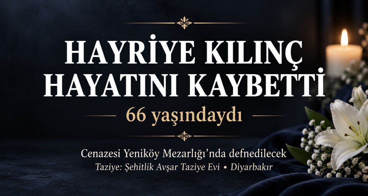 Bismilli Hayriye Kılınç hayatını kaybetti