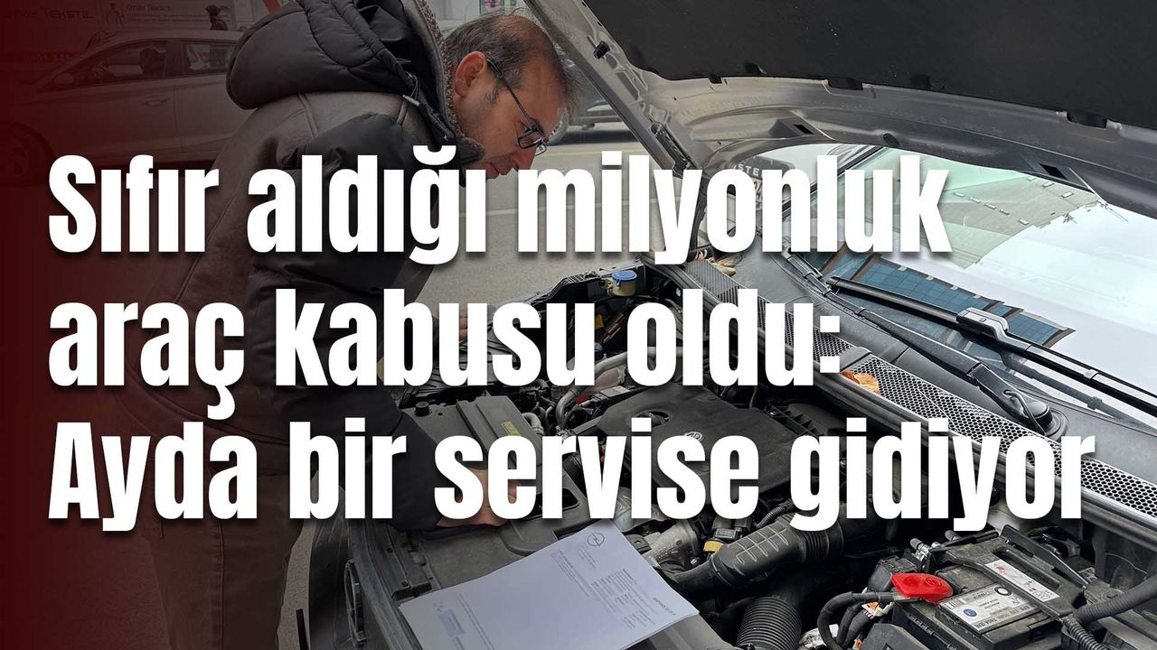 Diyarbakır’da sıfır aldığı araç kabusu oldu: 20 günde bir servise giriyor!