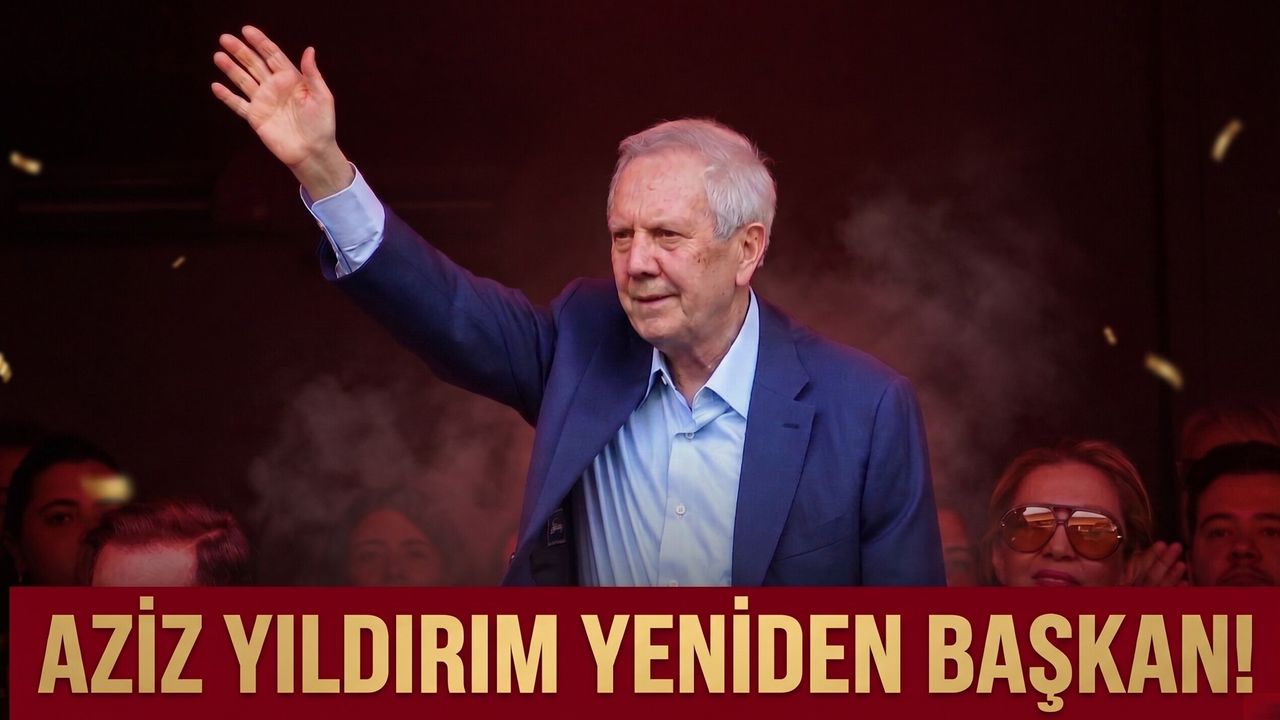 Aziz Yıldırım Yeniden Başkan!