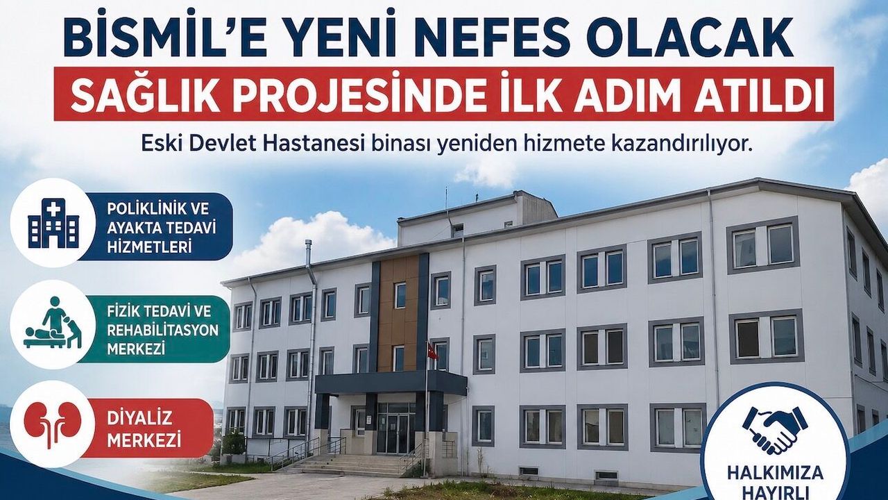 Bismil’e Yeni Nefes Olacak Sağlık Projesinde İlk Adım Atıldı
