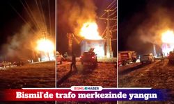 Bismil'de trafo merkezinde yangın: Birçok mahalle karanlıkta kaldı