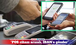 İşyerlerinde pos dönemi bitti IBAN dönemi başladı