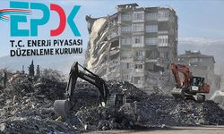 EPDK, Deprem Bölgesi İçin Avans Ödemelerini Erteledi