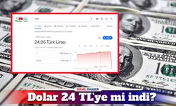 Dolar 24 TL’ye mi indi? Dolar 24 TL mi oldu?