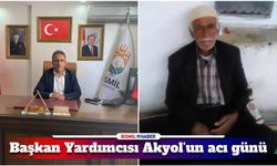 Bismil Belediye Başkan Yardımcısı Rıdvan Akyol’un acı günü