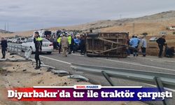 Diyarbakır’da tırla traktörün çarpıştığı kazada 1 kişi öldü, 1 kişi yaralandı