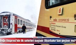 Doğu Ekspresi'nin ilk turistik seferleri başladı: Diyarbakır'dan geçiyor mu?