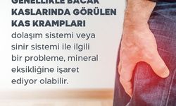 Bacak kaslarında görülen kas kramplarına dikkat!