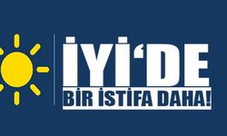 İYİ'de bir istifa daha!