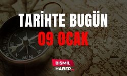 Tarihte Bugün Ne Oldu? 9 Ocak