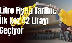 Motorine Büyük Zam! Litre Fiyatı tarihte ilk kez 42 Lirayı Geçiyor!