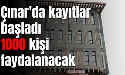 Çınar'da kayıtlar başladı: 1000 kişi faydalanacak