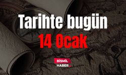 Bugün Tarihte Neler Yaşandı? - 14 Ocak