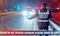 Bismil’de dur ihtarına uymayan araçtan bakın ne çıktı?