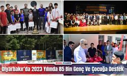 Diyarbakır'da 85 bin genç ve çocuğa destek 