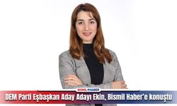 Bismil’de DEM Parti’nin Genç Eşbaşkan Aday Adayı Bismil Haber’e konuştu