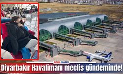 Diyarbakır Havalimanının sorunları Ulaştırma ve Altyapı Bakanı’na soruldu