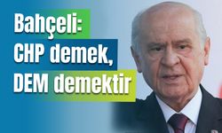 Bahçeli: CHP ve DEM Aynı Hedefe Hizmet Ediyor!