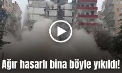Diyarbakır’da ağır hasarlı bina böyle yıkıldı