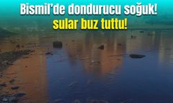 Bismil’de dondurucu soğuk: sular buz tuttu!