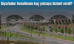 Diyarbakır Havalimanı kaç yolcuya hizmet verdi?