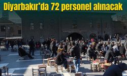 Diyarbakır’da 72 personel alınacak: İşte detaylar!