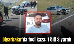 Diyarbakır’da feci kaza: 1 ölü 3 yaralı