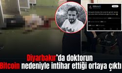 Diyarbakır’da doktorun Bitcoin nedeniyle intihar ettiği ortaya çıktı