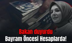 Bakan duyurdu: Yarın hesaplarda!