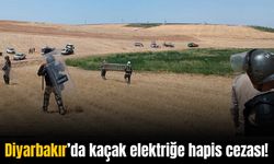 Diyarbakır’da kaçak elektrik kullanımına hapis cezası