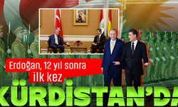 Erdoğan, 12 yıl sonra ilk kez Kürdistan'da!