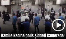 Hamile kadına polis şiddeti: Defalarca copladı!