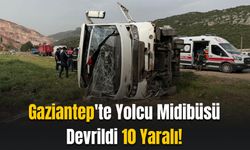 Gaziantep'te Yolcu Midibüsü Devrildi: 10 Yaralı!