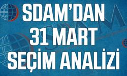 SDAM'dan 31 Mart Yerel Seçim Sonuçlarının Arka Plan Analizi