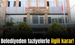 Bismil Belediyesi’nden taziye evleri ile ilgili yeni karar