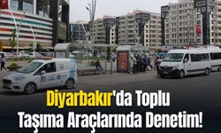 Diyarbakır'da Toplu Taşıma Araçlarında Denetim!