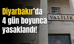 Diyarbakır’da gösteri yürüyüşü ve açık hava toplantıları yasaklandı
