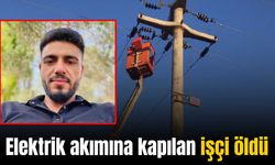 Elektrik akımına kapılan 26 yaşındaki işçi kurtarılamadı