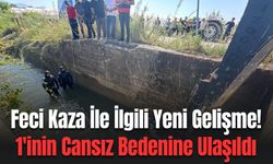 Feci Kaza İle İlgili Yeni Gelişme! 1'inin Cansız Bedenine Ulaşıldı